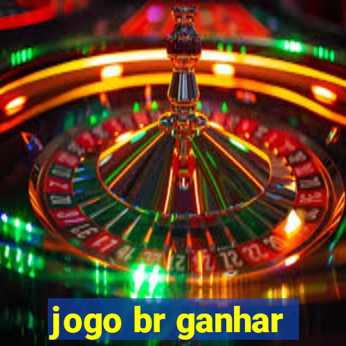 jogo br ganhar